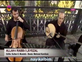 Allah-ı Rabbi layezal Mehmet Kemiksiz Ramazan 2014