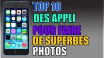 TOP 10 des Applications pour Faire de Superbes Photos