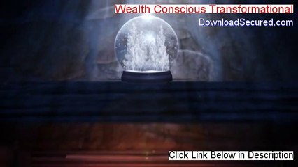 Wealth Conscious Transformational Download ( 2014)