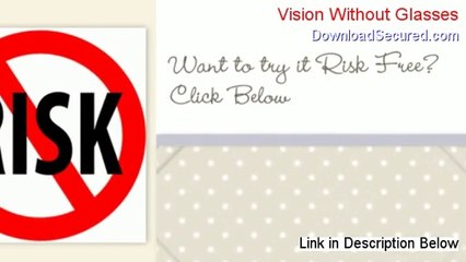 Vision Without Glasses Reviews (My Review)
