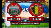 Ver Argentina vs Belgica Cuartos de Final En Vivo Gratis Por Internet este 05 de Julio de 2014