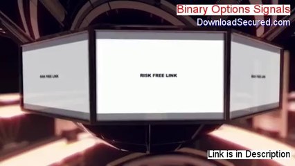 Binary Options Signals Download - Download Now [2014]
