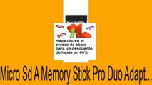 Vender en Micro Sd A Memory Stick Pro Duo Adapt... Opiniones