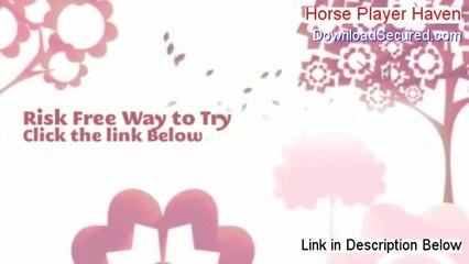 Horse Player Haven Free Review (horseplayer haven system 2014)