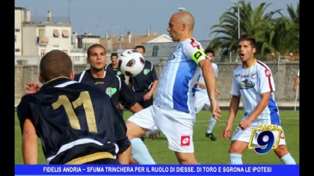 Fidelis Andria | Sfuma Trinchera per il ruolo di diesse. Di Toro e Sgrona le ipotesi