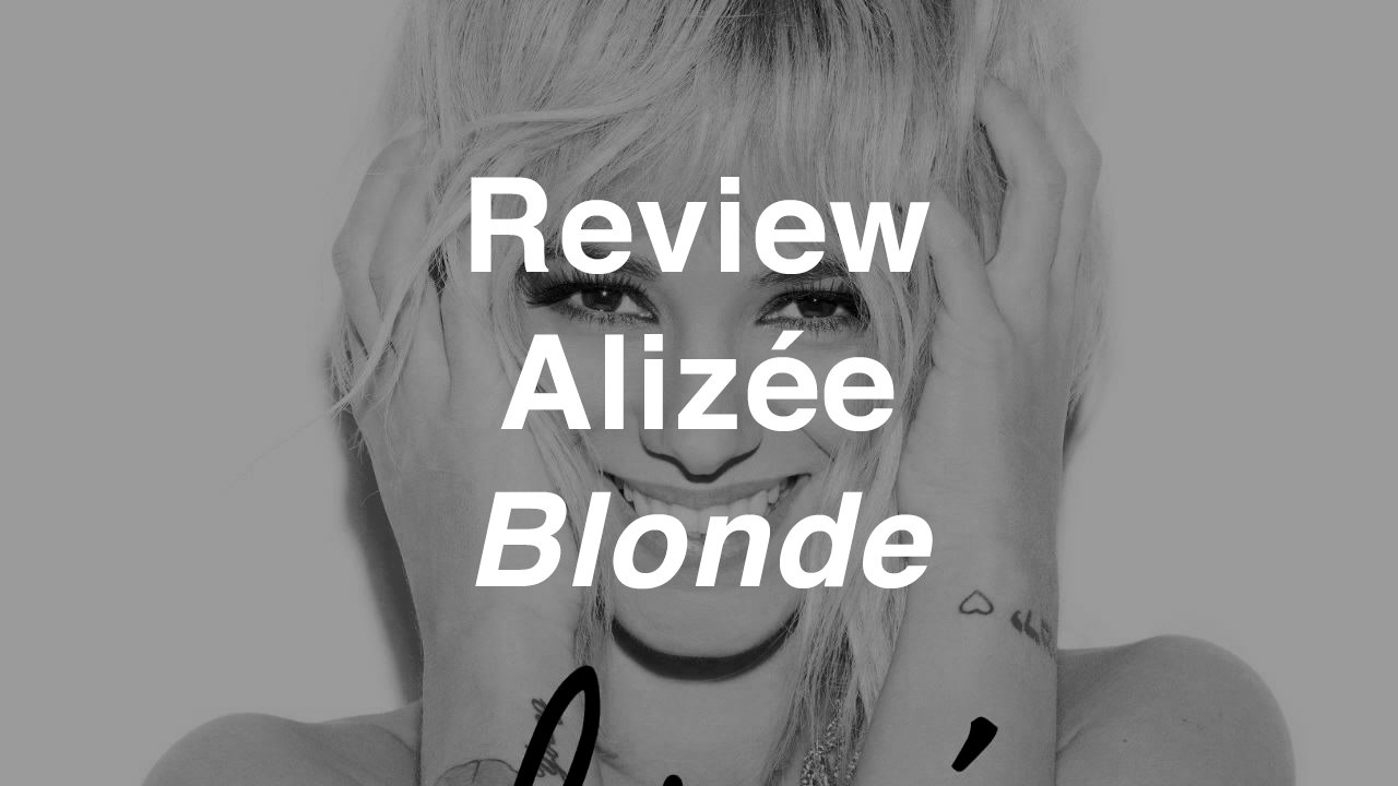 Alizée - Blonde | Review | Musique Info Service