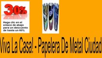 Vender en Viva La Casa! - Papelera De Metal Ciudad Opiniones