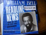 WILLIAM BELL -HEADLINE NEWS(EXTENDED DANCE MIX)(RIP ETCUT)ABSOLURE REC 86