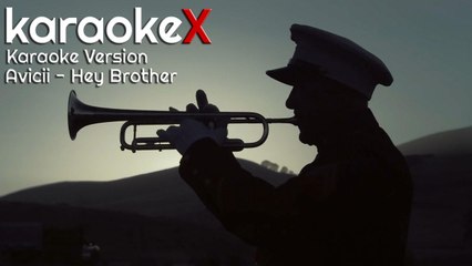 Avicii - Hey Brother Karaoke Version (KaraokeX)