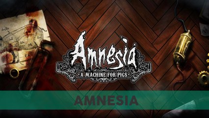 #PandaFamily - Amnésia : A Machine for Pigs 1/2 [Kayuri 05/07]