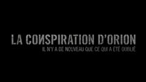 LA CONSPIRATION D'ORION - SEB JANIAK - il N'y a De Nouveau Que ce Qui a été Oublié [HD]