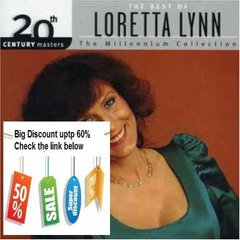 Best Rating 20th Century Masters: The Best Of Loretta Lynn (Millennium Collection) Review