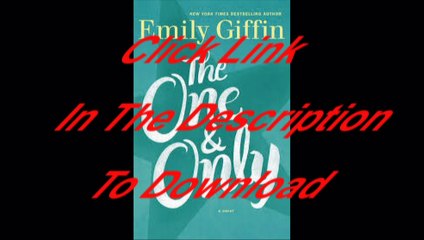 The One & Only: A Novel ( ebooks free download )