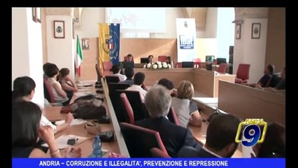 Andria | Corruzione e illegalità, prevenzione e repressione