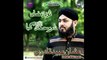 MUSTFA KA KHUDA OR KHUD MUSTFA by usman ubaid qadri ramzan album 2014