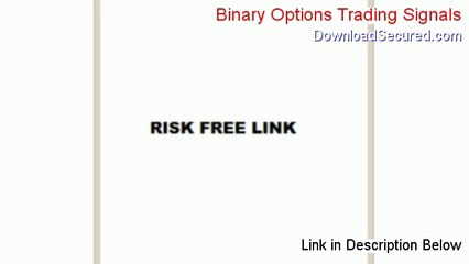 Binary Options Trading Signals Reviews - Video Review