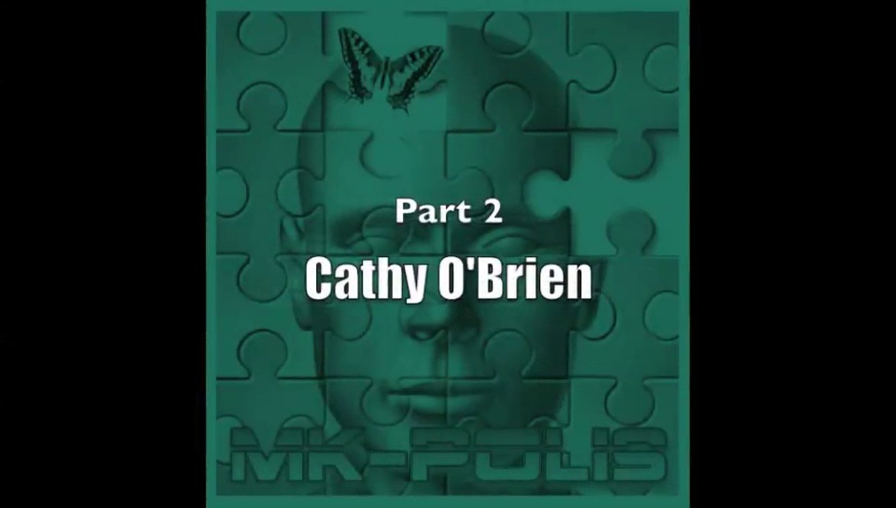 Cathy O'Brien & Mark Phillips : MIND KONTROL - Partie 2 - Cathy O'Brien (VOSTFR) [HD]