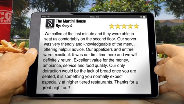 The Martini House Burlington Excellent 5 Star Review by Garry S.