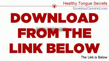 Healthy Tongue Secrets Download PDF [Download Now]