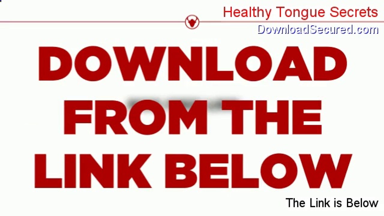 Healthy Tongue Secrets Download PDF [Download Now]
