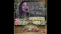 Maitena Megamix Dj`s 