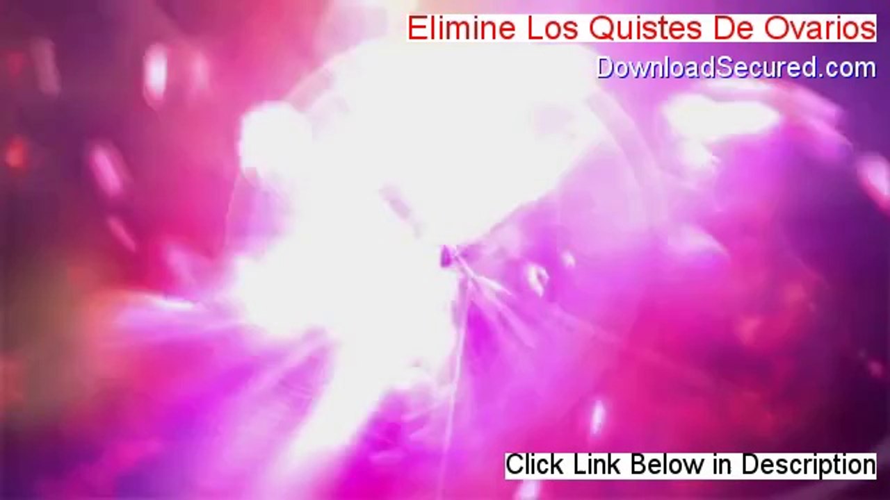 Elimine Los Quistes De Ovarios Free Download [R...