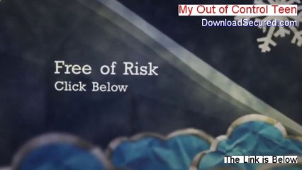 My Out of Control Teen PDF [Legit Download]