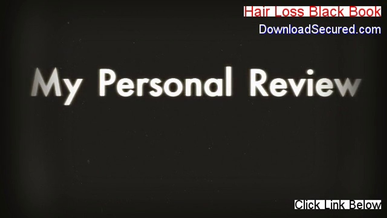Hair Loss Black Book Free Review - Video Review 2014