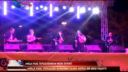 AHİLLA FASIL TOPLULUĞUNDAN MÜZİK ZİYAFETİ