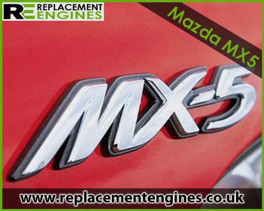Mazda MX5 Engines, Cheapest Prices | Replacement Engines