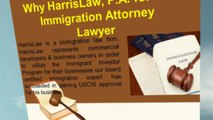 Get Immigration Attorney Lawyer–Harris Law, PA