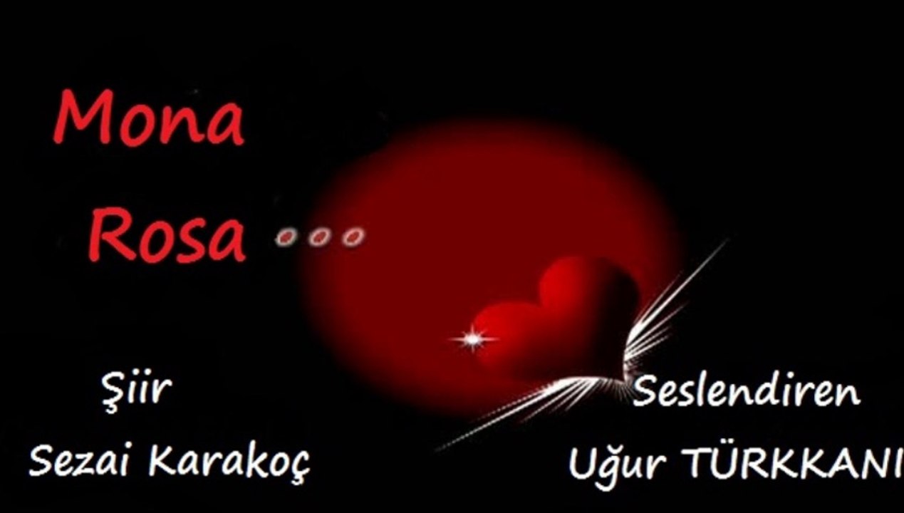 Mona Rosa - Sezai Karakoç
