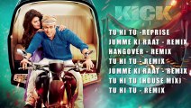 (Remix) Full Audio Songs [Jukebox 2] - Kick [2014] FT. Salman Khan - Jacqueline Fernandez [HQ] - (SULEMAN - RECORD)