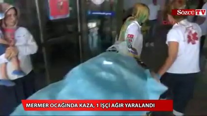 Mermer ocağında kaza meydana geldi