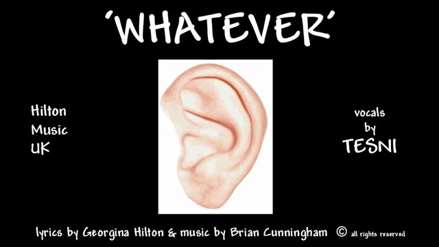 'WHATEVER' lyrics video for this keyboard R & B girl song from Hilton Music UK