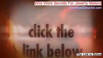 Wire Work Secrets For Jewelry Makers Download Free (Download Here)