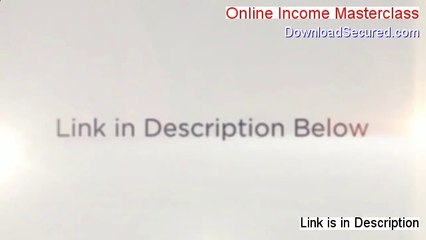 Online Income Masterclass Download Free [james francis online income masterclass 2014]