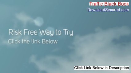 Traffic Black Book Reviews - Legit Review (2014)