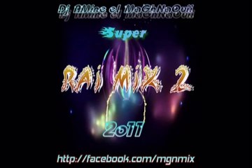Cheba Djene t - Ndirleh Tayha - RMX By Dj @ - MGn - Miix 2o11