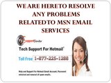 MSN support number ,msn support phone number,msn Technical support call@1-877-225-1288