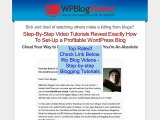Discount on Wp Blog Videos - Step-by-step Blogging Tutorials