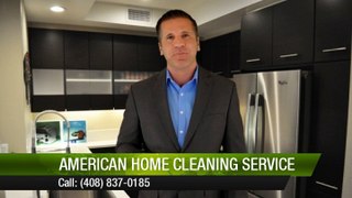 American Home Cleaning Service Santa Clara Terrific 5 Star Review by Karin B.
