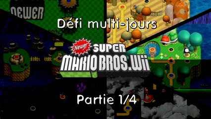 Vidéo-défi multi-jours - Newer Mario Bros Wii - Terminer le jeu intégralement - Jour 1/4