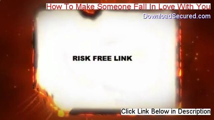 How To Make Someone Fall In Love With You Reviewed [My Review]