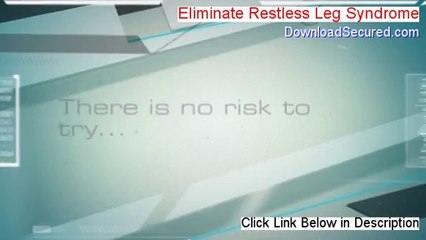Eliminate Restless Leg Syndrome PDF Free - eliminate restless leg syndrome ebook 2014