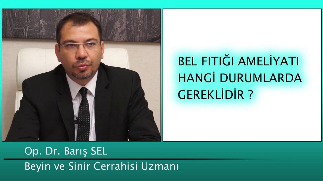 Bel Fıtığı Ameliyatı Hangi Durumlarda Gereklidir?