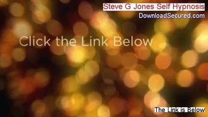 Steve G Jones Self Hypnosis Download Free [Risk Free Download]