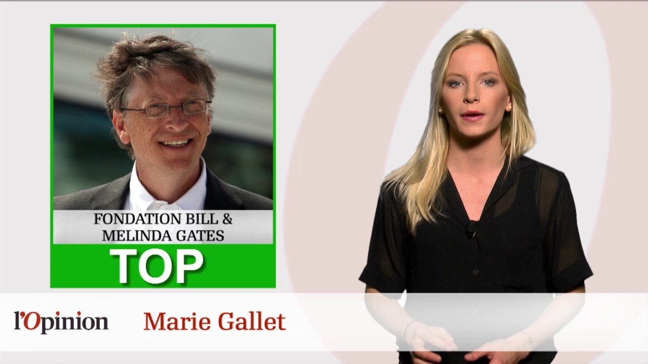 Le Top : Fondation Bill & Melinda Gates / Le Flop : Guy Bedos