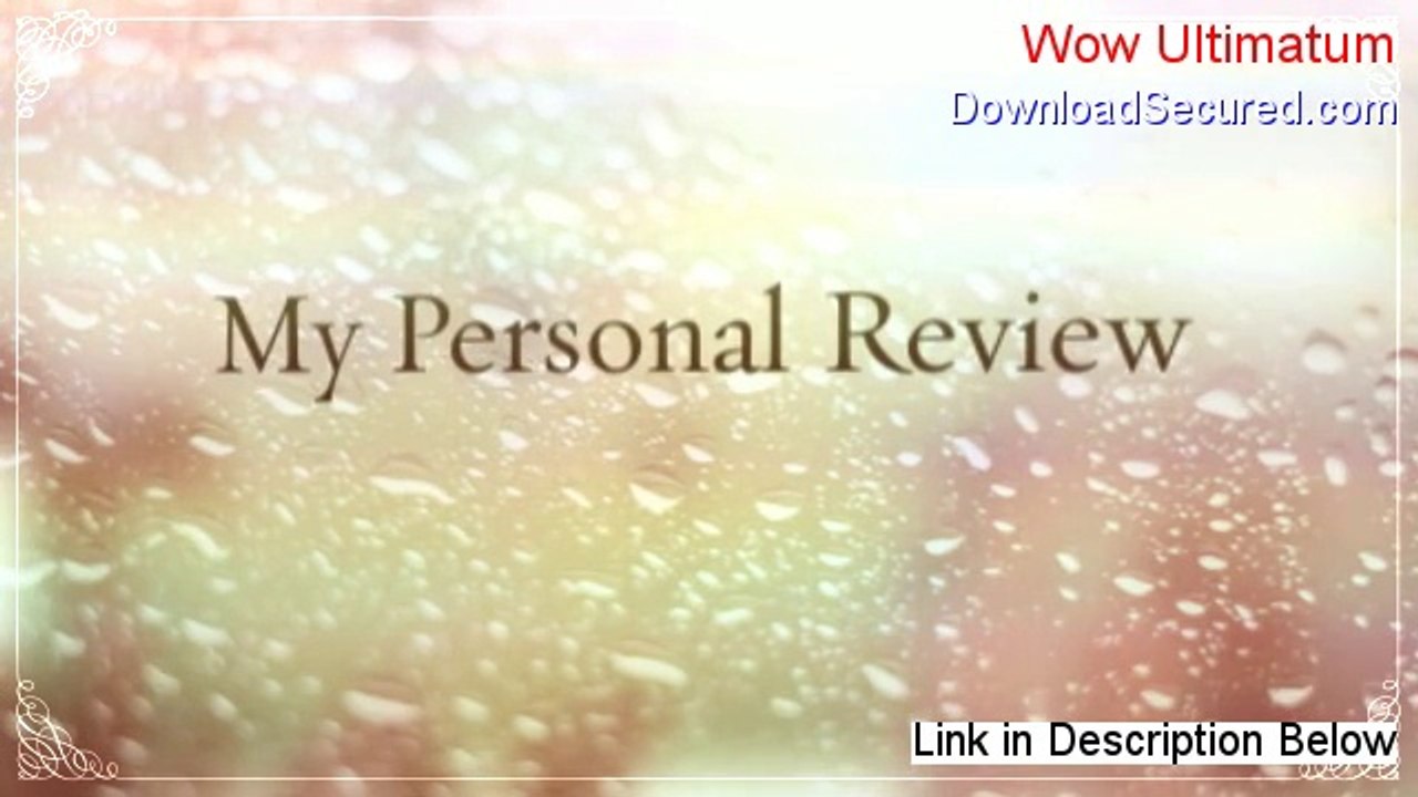 Wow Ultimatum Free Download (Legit Download 2014)