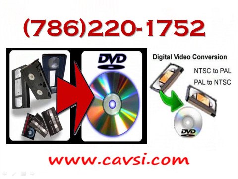 VHS to DVD Coral Springs FL (786)220-1752